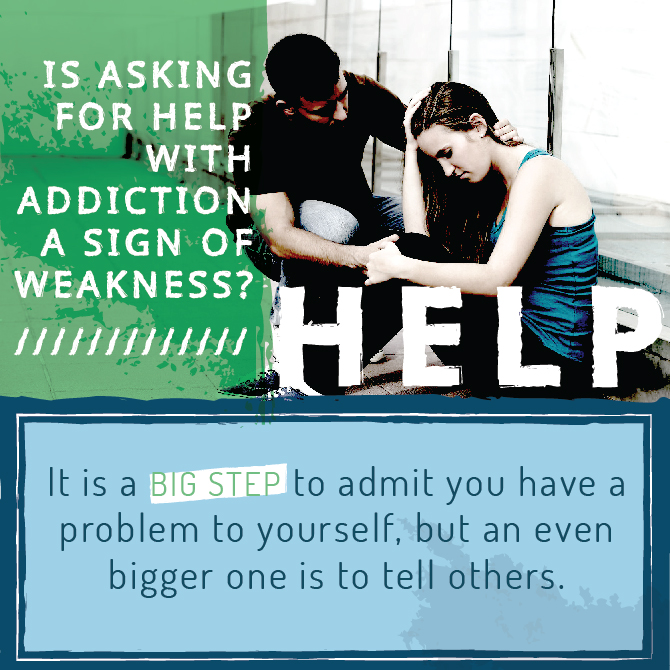 Is Asking for Help with Addiction a Sign of Weakness