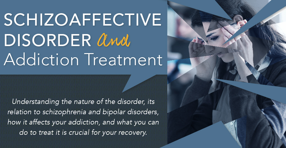 Schizoaffective Disorder And Addiction Treatment