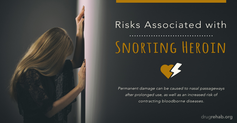 DrugRehab.org Risks Associated with Snorting Heroin