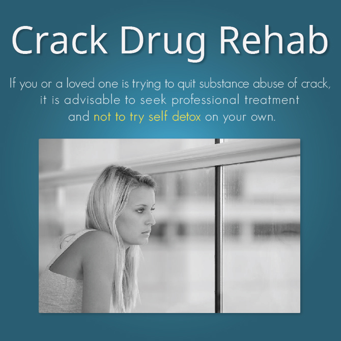 Crack Drug Rehab And The Effects Of Crack Addiction