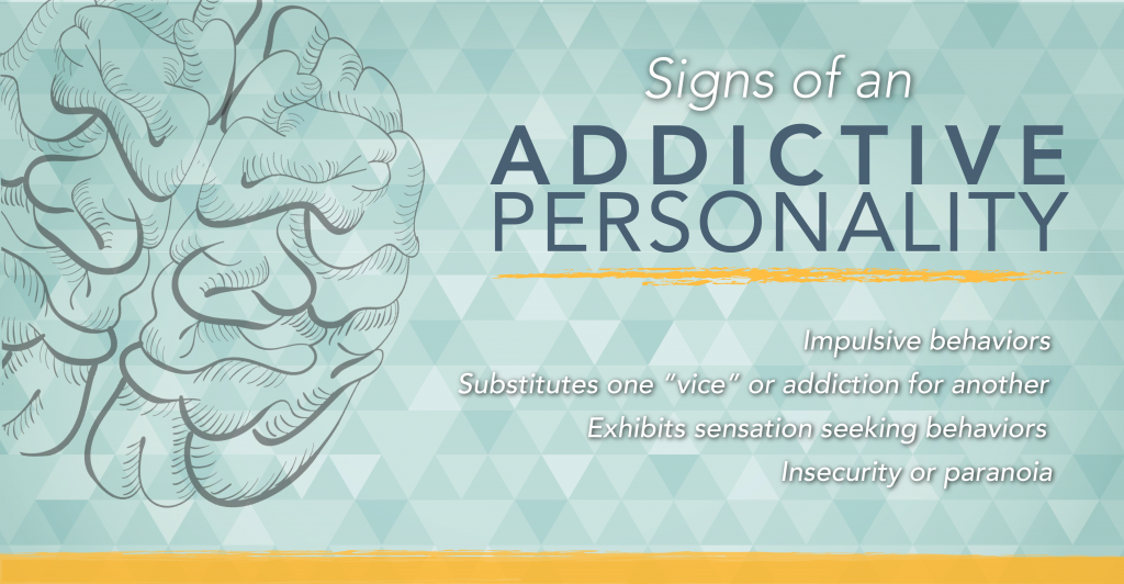 Signs of an Addictive Personality