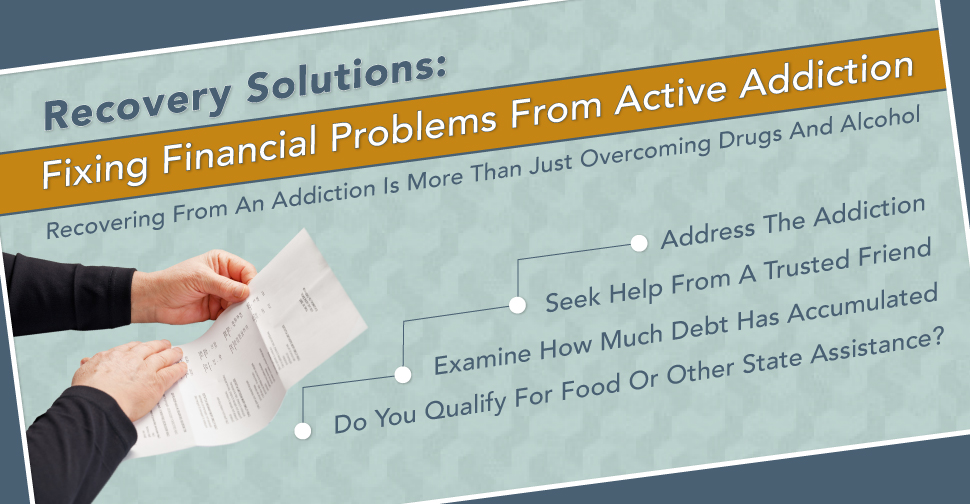 Recovery Solutions Fixing Financial Problems from Active Addiction