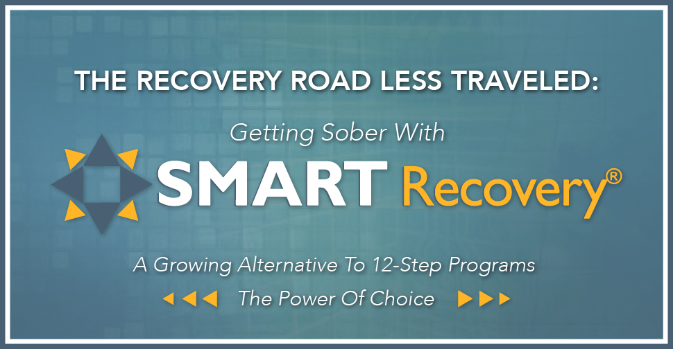 The Recovery Road Less Traveled: Getting Sober With SMART Recovery