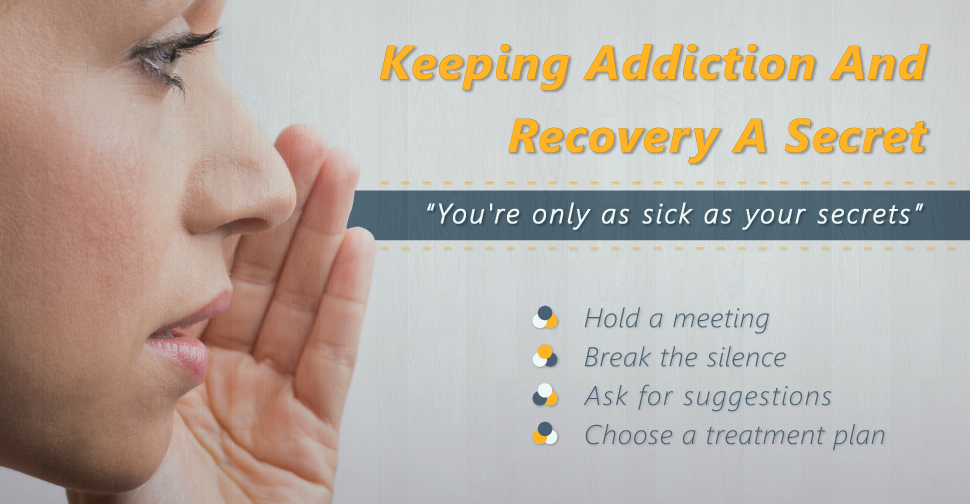 Keeping Addiction And Recovery A Secret