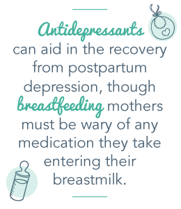 Postpartum Depression And Substance Abuse Antidepressants