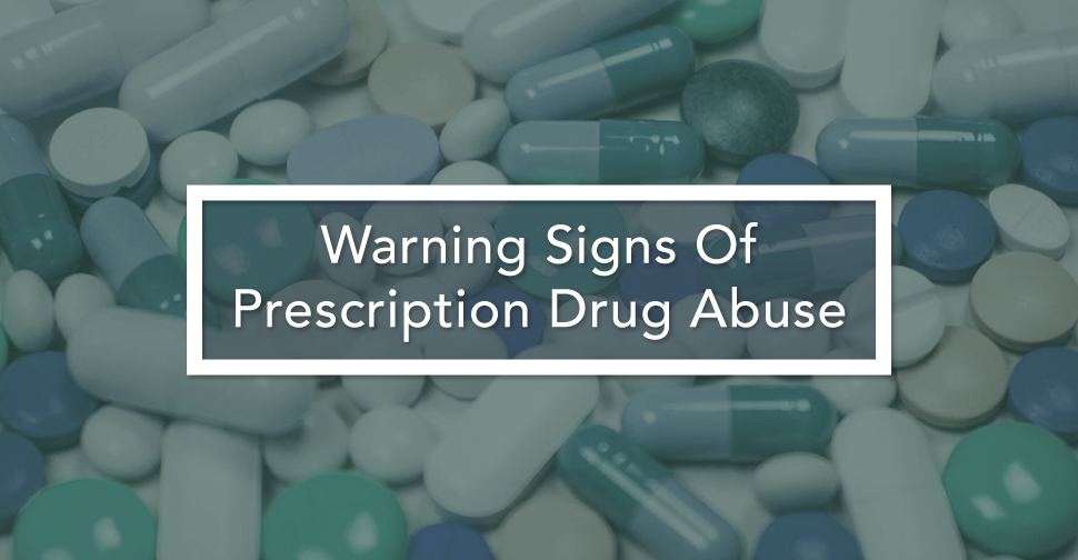 Warning Signs Of Prescription Drug Abuse
