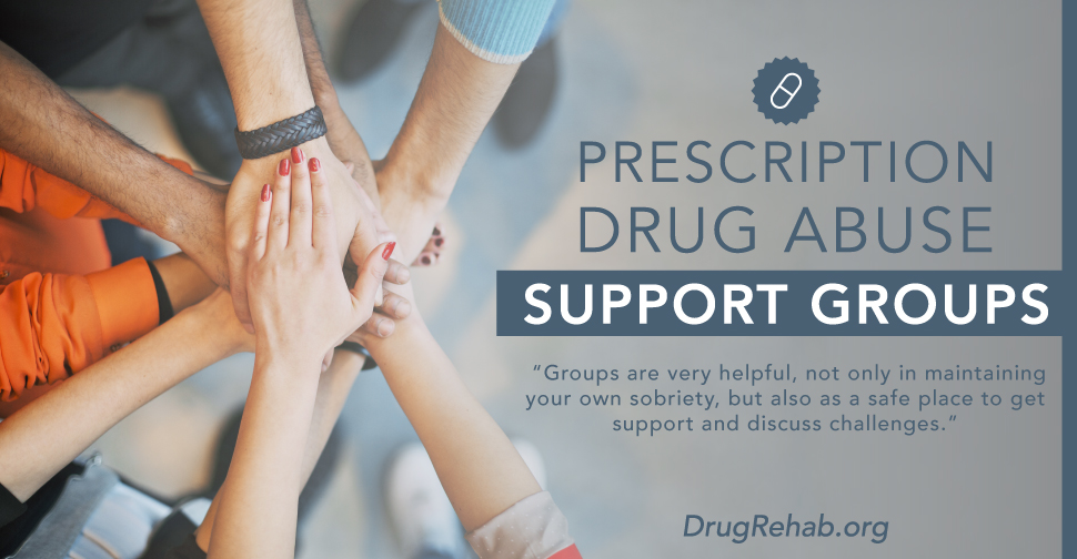 DrugRehab.org Prescription Drug Abuse Support Groups