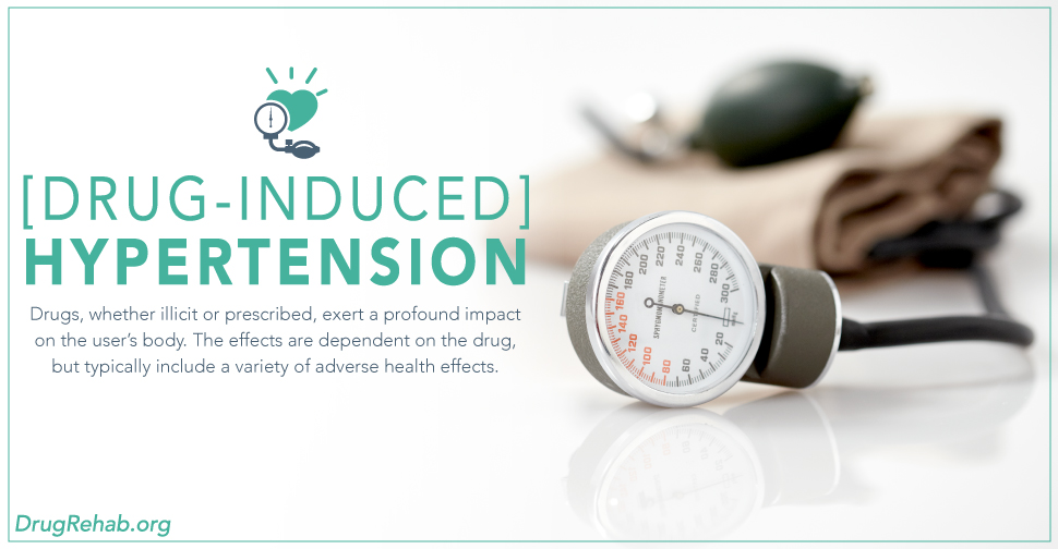 DrugRehab.org Drug-Induced Hypertension