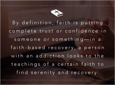 DrugRehab.org The Benefits of Faith-Based Recovery Programs Putting Complete Trust
