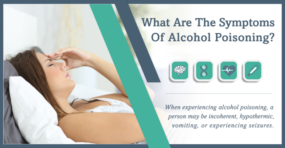DrugRehab.org What Are the Symptoms of Alcohol Poisoning