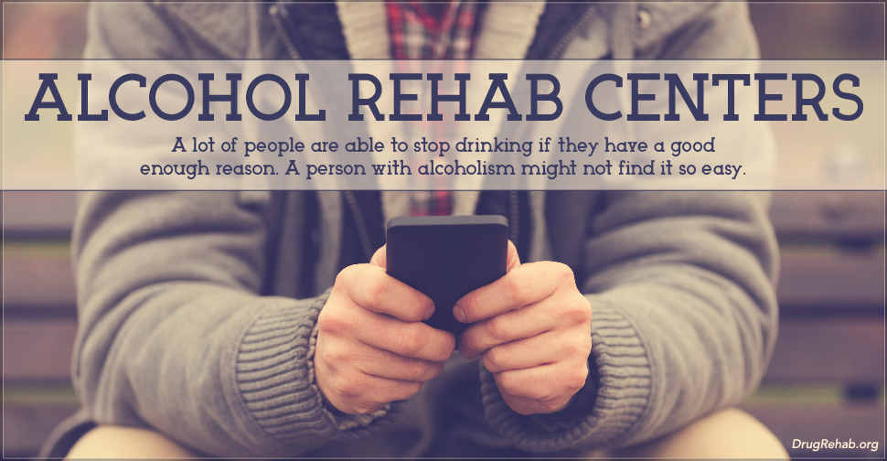 DrugRehab.org Alcohol Rehab Centers