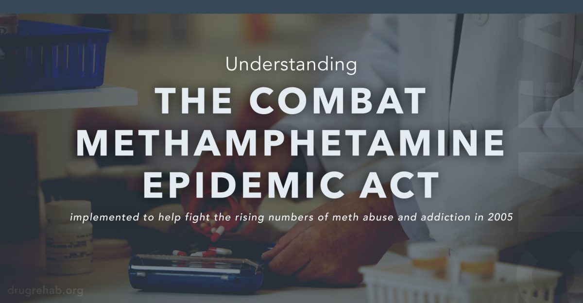 DrugRehab.org Combat Methamphetamine Act_
