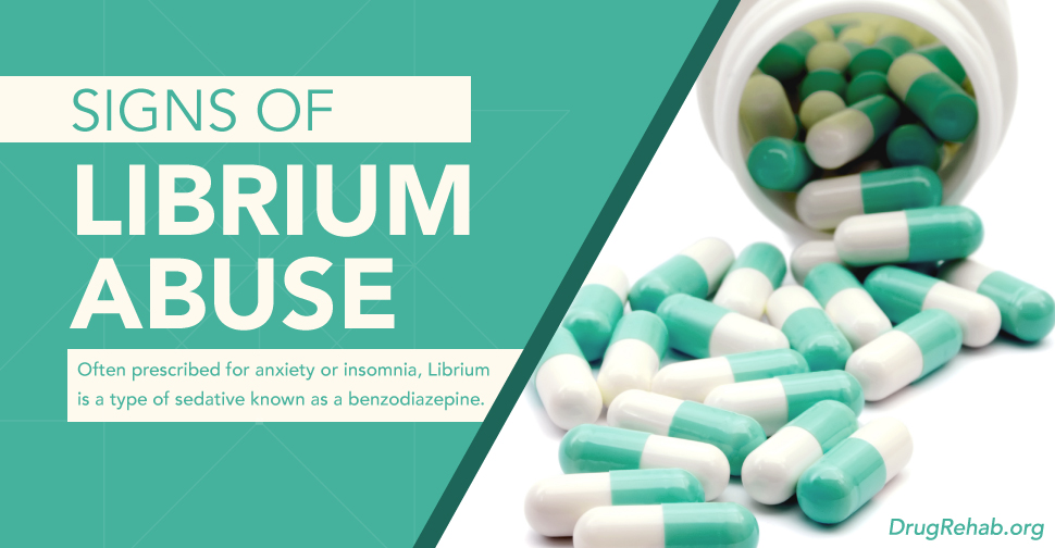 DrugRehab.org Signs of Librium Abuse